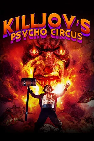 Постер: Killjoy's Psycho Circus