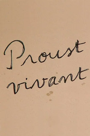 Постер: Proust vivant
