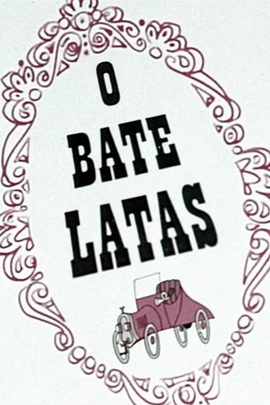 Постер: O Bate Latas