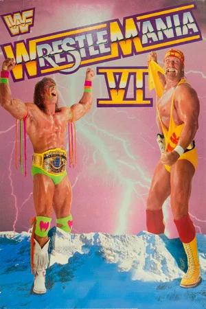 Постер: WWE The Ultimate Challenge Special: The March to WrestleMania VI