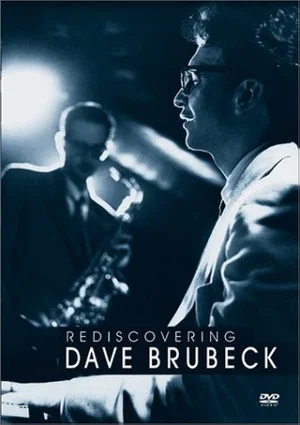 Постер: Rediscovering Dave Brubeck