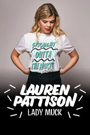 Постер: Lauren Pattison: Lady Muck