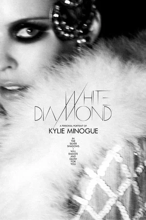 Постер: White Diamond: A Personal Portrait of Kylie Minogue