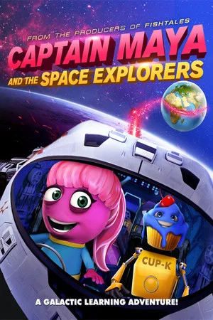 Постер: Captain Maya and the Space Explorers