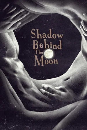 Постер: Shadow Behind the Moon