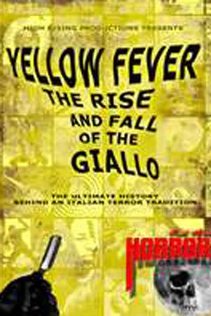 Постер: Yellow Fever: The Rise and Fall of the Giallo
