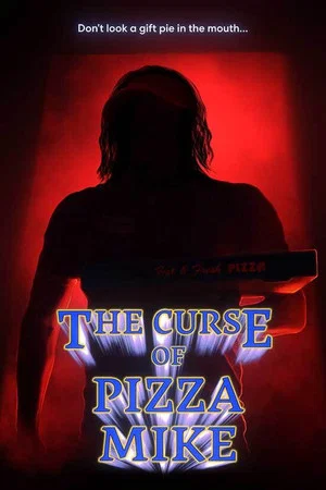 Постер: The Curse of Pizza Mike