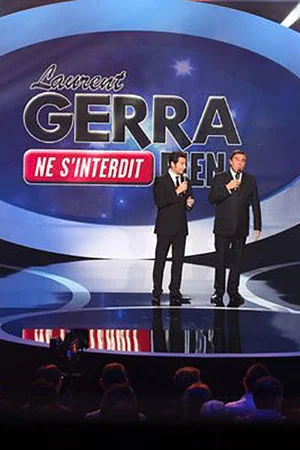 Постер: Laurent Gerra ne s’interdit rien
