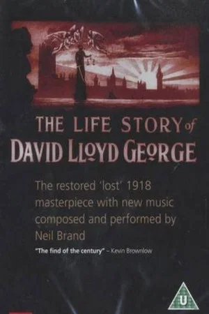 Постер: The Life Story of David Lloyd George