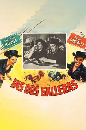 Постер: Las dos galleras