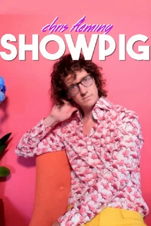 Постер: Chris Fleming: Showpig
