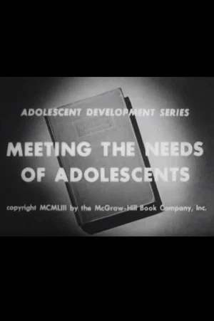 Постер: Meeting the Needs of Adolescence