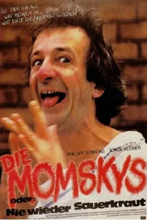 Постер: Die Momskys oder Nie wieder Sauerkraut