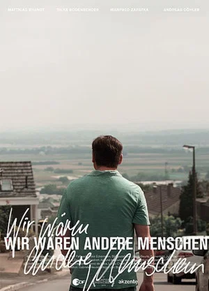 Постер: Wir wären andere Menschen