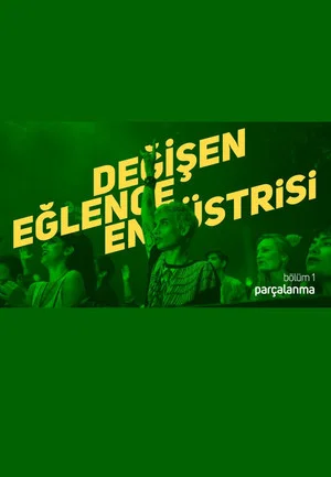 Постер: Değişen Eğlence Endüstrisi