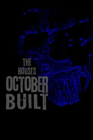Постер: The Houses October Built