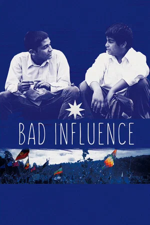 Постер: Bad Influence