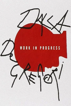 Постер: Lucio Dalla & Francesco De Gregori - Work in Progress