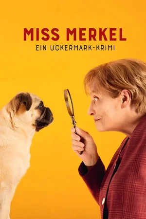 Постер: Miss Merkel - Ein Uckermark-Krimi