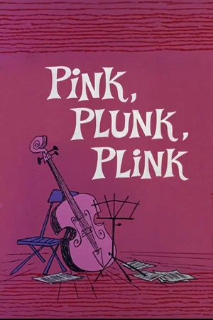 Постер: Pink, Plunk, Plink