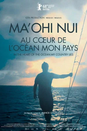 Постер: Ma'ohi Nui: In the Heart of the Ocean My Country Lies