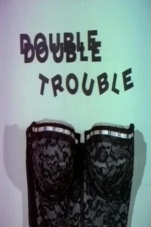 Постер: Double Trouble