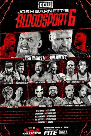 Постер: GCW Josh Barnett’s Bloodsport 6