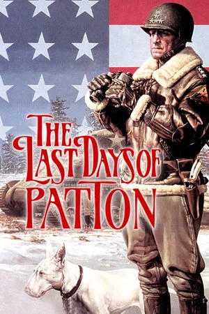 Постер: The Last Days of Patton
