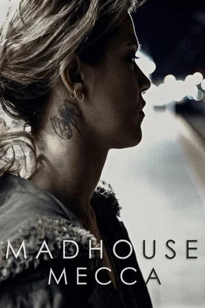 Постер: Madhouse Mecca