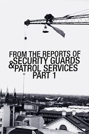 Постер: From the Reports of Security Guards & Patrol Services No.1