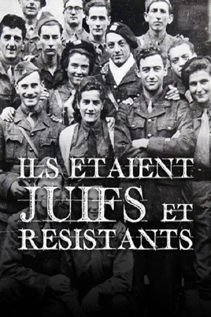 Постер: Ils étaient juifs et résistants