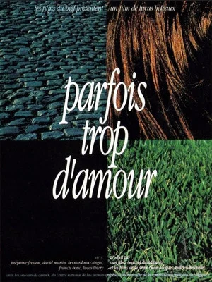 Постер: Parfois trop d'amour