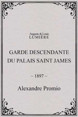 Постер: Garde descendante du Palais Saint James