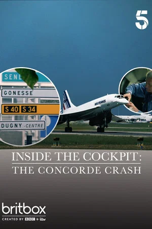 Постер: Inside the Cockpit: The Concorde Crash