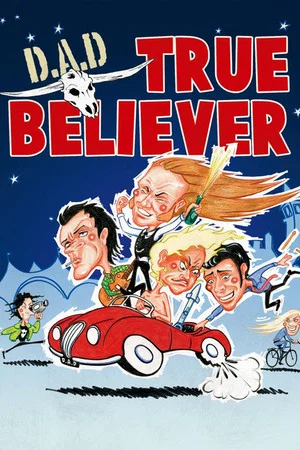 Постер: D.A.D.: True Believer