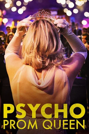 Постер: Psycho Prom Queen