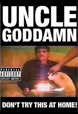Постер: Uncle Goddamn