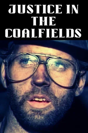 Постер: Justice in the Coalfields