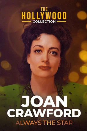 Постер: Joan Crawford: Always the Star