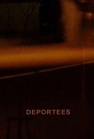 Постер: Deportees : The History of Perception
