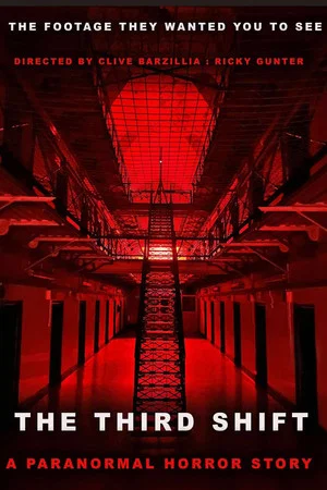Постер: The Third Shift a Paranormal Horror Story