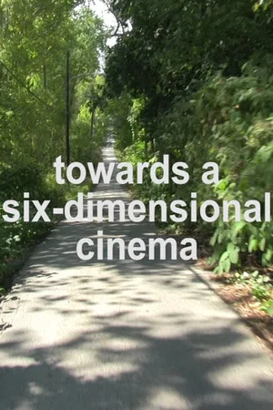 Постер: Towards a Six-Dimensional Cinema