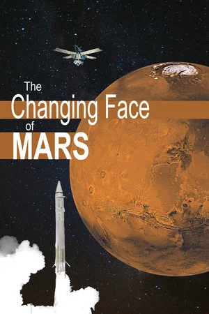 Постер: The Changing Face of Mars