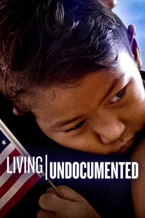 Постер: Living Undocumented