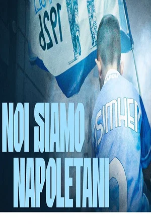 Постер: Noi siamo napoletani - il film sul terzo scudetto