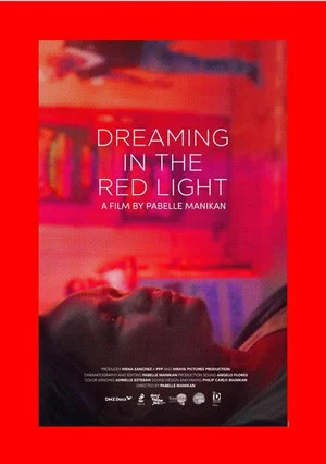 Постер: Dreaming in the Red Light