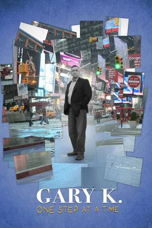 Постер: Gary K. One Step at a Time