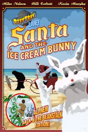 Постер: RiffTrax Live: Santa and the Ice Cream Bunny