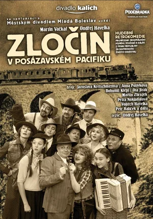 Постер: Zločin v Posázavském Pacifiku