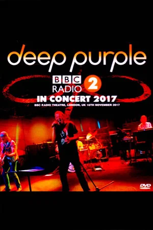Постер: Deep Purple - Radio 2 In Concert
